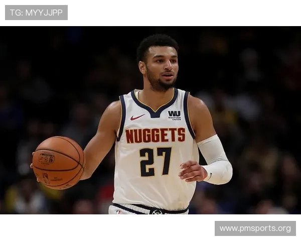 以掘金最新核心看点解读胜负趋势揭示未来赛季关键方向